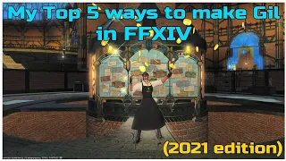 My Top 5 ways to make Gil in FFXIV