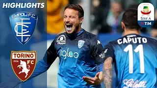 Empoli 4-1 Torino | Empoli climb out of the relegation zone with great win at Torino! | Serie A