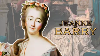 JEANNE DU BARRY, LA FAVORITA DEL REY LUIS XV DE FRANCIA