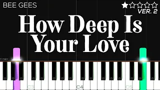 Bee Gees - How Deep Is Your Love | EASY Piano Tutorial