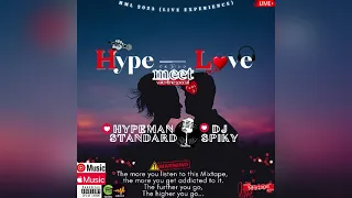 Hype Meet Love (vol 2) - Hypeman Standard & DJ Spiky