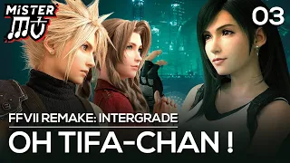 OH TIFA-CHAN ! (CH.3) | Final Fantasy VII Remake Intergrade (PC)