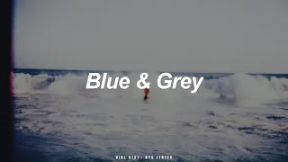 Blue & Grey | BTS (방탄소년단) English Lyrics