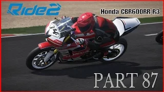 RIDE 2 PS4 PRO gameplay Part 87 | CBR 600RR RACE MOD & SETUP | #RIDE2