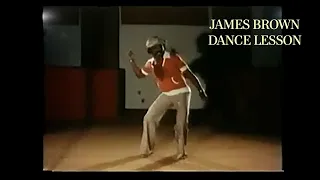 James Brown Dance Lesson..