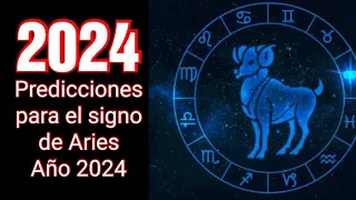 HOROSCOPO 2024 | Predicciones para el signo de Aries para el año 2024 | Intuición Comprobada