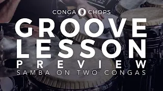 How to Play Congas | Samba on Two Drums Preview | CongaChops.com