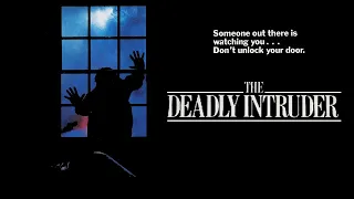 The Deadly Intruder (1985) [Trailer]