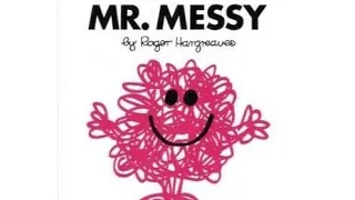 Mr Messy - Mr Men Books Read Aloud #8