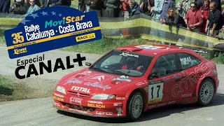XXXV Rallye Catalunya - Costa Brava 1999 | Especial 500 suscriptores | [Canal+]