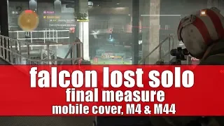 Falcon Lost Heroic SOLO Completed | Final Measure MOBILE COVER | The Division 1.8.2