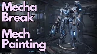 #MechaBREAK Closed Beta | Mech Paint Customization