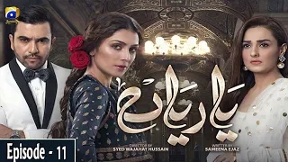 Yaariyan | Episode 11 - 30th April 2020 | HAR PAL GEO