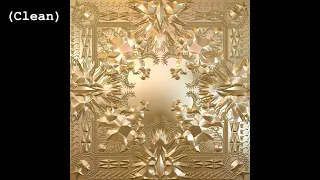 No Church in the Wild (Clean) - Jay-Z & Kanye West (feat. Frank Ocean & The-Dream)