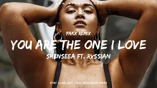 Shenseea ft. Rvssian -You Are The One I Love(Pakx Remix)[2022 IslandMoombah Remix]