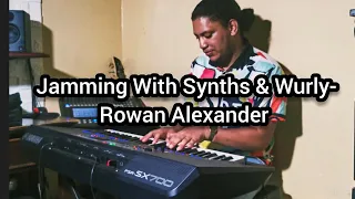 Jamming With Synths & Wurly- Rowan Alexander