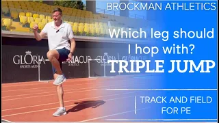 WHICH LEG SHOULD I HOP WITH??? Dominant and Non-Dominant Legs in Triple Jumping