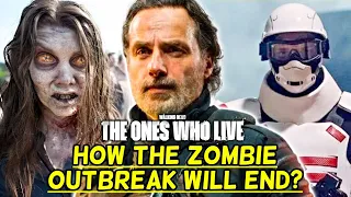 How Zombie Outbreak Wil End In Walking Dead? - Explored | The Walking Dead: The Ones Who Live