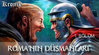 Roma'nın Düşmanları #1 - Brennus ve Roma'nın Yağmalanması