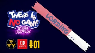 There Is No Game: Wrong Dimension #01 | Nintendo Switch Gameplay