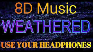 🎵 8D Music - CREED - WEATHERED 🎧 Use Your Headphones 🎧 - 🎵 8D Audio