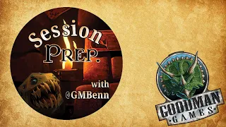 Creating Cities for Your Adventure -- Session Prep with GMBenn