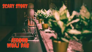 AIRBNB Muaj Dab (Scary Story)