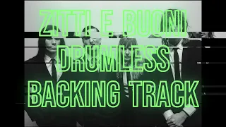 ZITTI E BUONI - Original DRUMLESS backing track