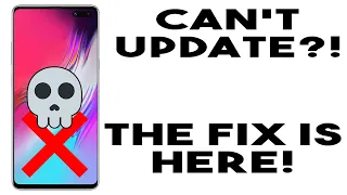 Your Current Software version isn’t Supported Fix - Samsung Phones