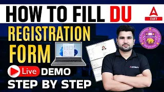 How to Fill DU Registration Form 2023? Step By Step Process | CUET 2023 Biggest Update