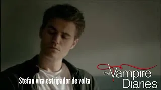 Stefan vira Estripador de volta