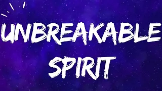 Unbreakable Spirit - Inspired by Sia - 'Unstoppab