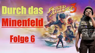 Jagged Alliance 3 | Tutorial | Folge 6 | ☠️ Durch das Minenfeld ☠️  | Deutsch | German | Angezockt