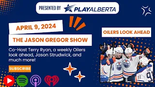 The Jason Gregor Show - April 9th, 2024