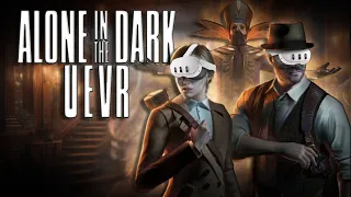 Alone in the Dark UEVR 1st Person VR with Motion Controls