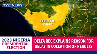 Delta Rec Explains Reason For Delay In Collation Of Results