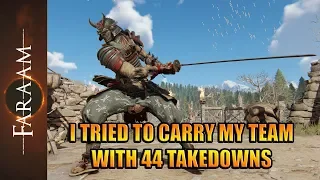 I tried to carry my Team with 44 Takedowns [For Honor]