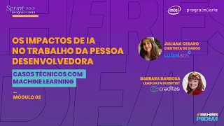 Casos Técnicos com Machine Learning | #SprintPrograMaria