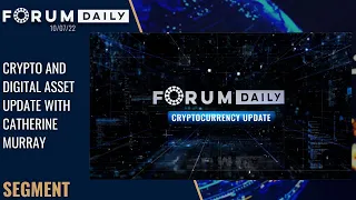 Crypto and Digital Asset Update with Catherine Murray