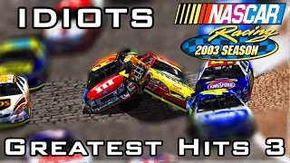 Idiots of NASCAR: Greatest Hits Compilation 3