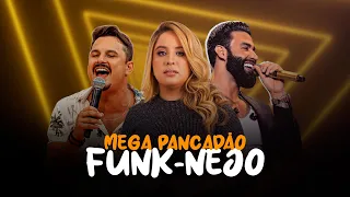 MEGA PANCADÃO | FUNK-NEJO | SERTANEJO REMIX | Gusttavo Lima, Clayton & Romário, Mari Fernandez