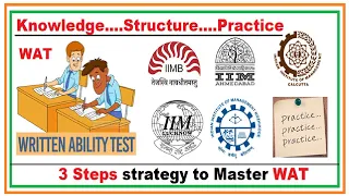 3 Step Strategy to write WAT | Written Ability Test | WAT PI preparation for IIMs & MBA Colleges