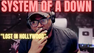 First Time Hearing System Of A Down - LOST IN HOLLYWOOD (Reaction!!)