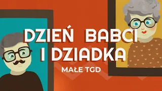 Małe TGD - Dzień Babci i Dziadka