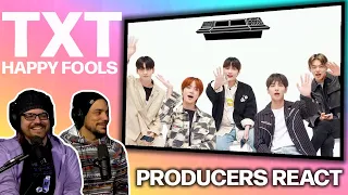 PRODUCERS REACT - TXT Happy Fools Reaction