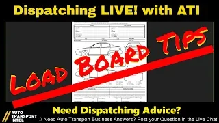 DISPATCHING LIVE! with ATI: Car Shipping Load Board Dispatch Tips EP 2