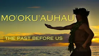 Mo'oku'auhau: The Past Before Us -  Hawaiian Genealogy and Indigenous Methodologies | Avi Penhollow