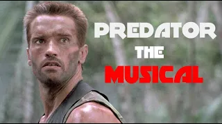 Predator: The Musical (Arnold Schwarzenegger)