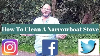 #59 - How To Clean A Narrowboat Stove