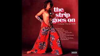 Orchester Werner Müller - The Strip Goes On [1972] (Full Album)